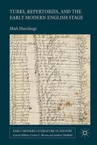 Turks Repertories and the Early Modern English Stage