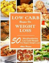 Low Carb Recipes for Weight Loss!