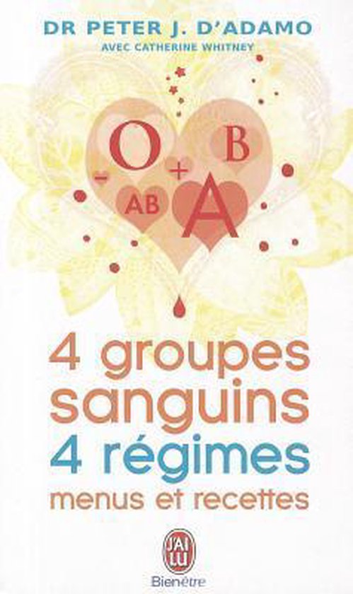 4 Groupes Sanguins, 4 Regimes