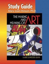 The Making and Meaning of Art