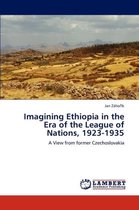 Imagining Ethiopia in the Era of the League of Nations, 1923-1935