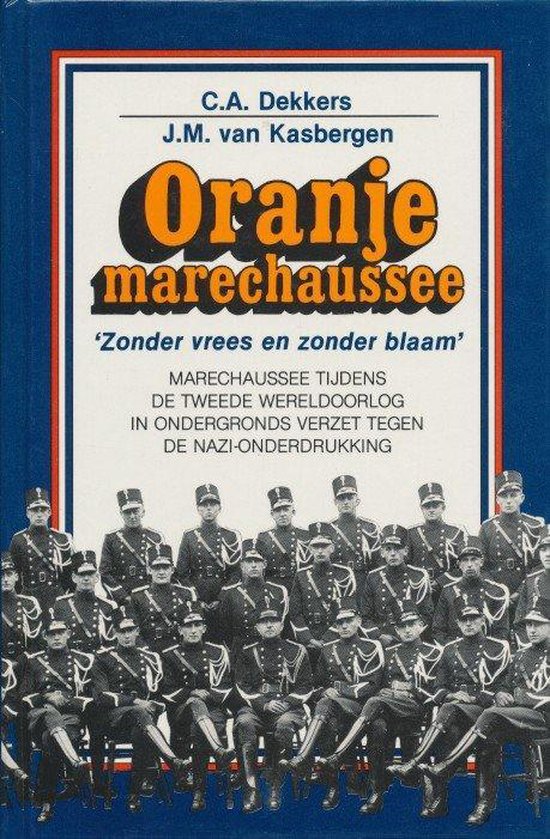 Oranjemarechaussee - Dekkers | Nextbestfoodprocessors.com