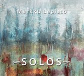 Markku Lepisto - Solos (CD)