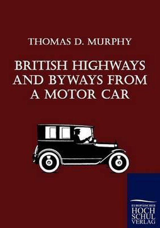 British Highways And Byways From A Motor Car - cover