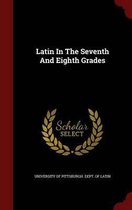 Latin in the Seventh and Eighth Grades