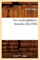 Litterature- Les Contemplations. Autrefois (�d.1856)