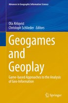 Advances in Geographic Information Science - Geogames and Geoplay