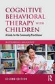 Cognitive Behavioral Therapy With Childr