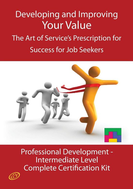 Developing and Improving Your Value - the Art of Service's P ... - cover