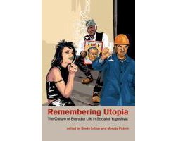 REMEMBERING UTOPIA