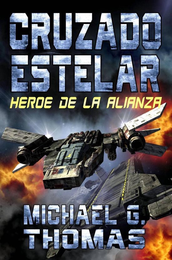 Cruzado Estelar: Heroe de la Alianza - cover