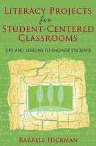 Literacy Projects for Student-Ccentered Classrooms