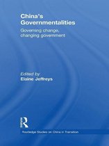 Routledge Studies on China in Transition - China's Governmentalities