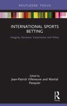 Routledge Research in Sport Business and Management - International Sports Betting