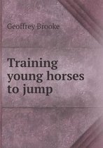 Training young horses to jump