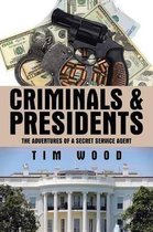 Criminals & Presidents