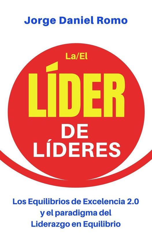 Los Equilibrios de Excelencia 2.0 y el paradigma del Lideraz ... - cover