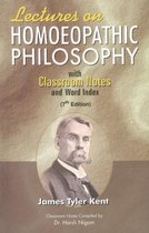 Lectures on Homoeopathic Philosophy With Word Index