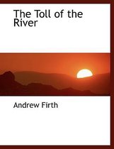 The Toll of the River