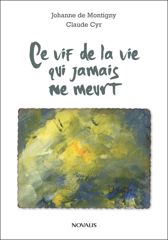 Ce vif de la vie qui jamais ne meurt - cover