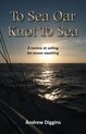 To Sea Oar Knot to Sea