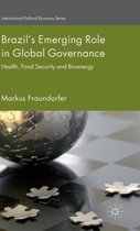 Brazil's Emerging Role in Global Governance