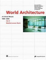 World Architecture 1900-2000: A Critical Mosaic: v. 4