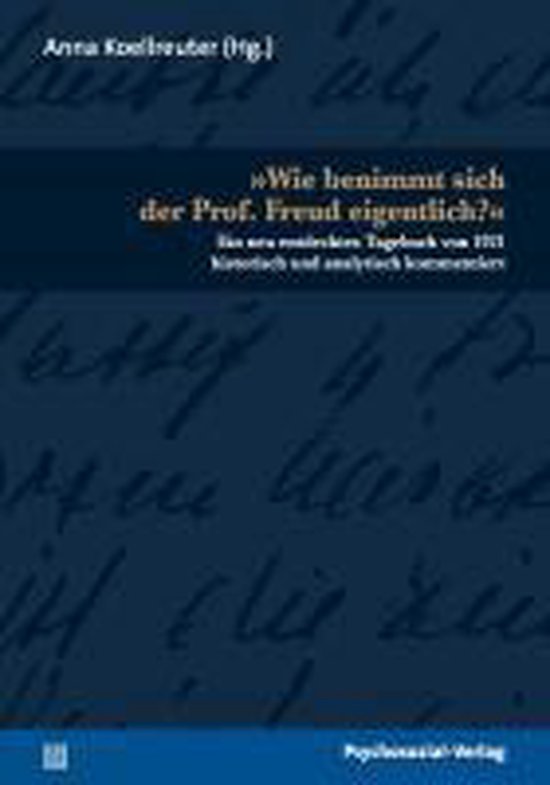 'Wie benimmt sich der Prof. Freud eigentlich?' - cover