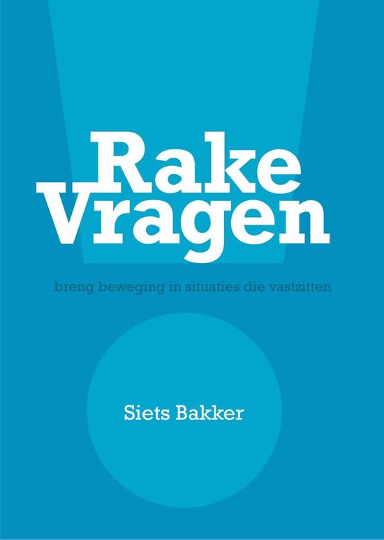 Rake Vragen - Siets Bakker | Nextbestfoodprocessors.com