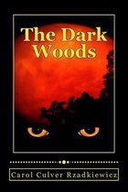 The Dark Woods