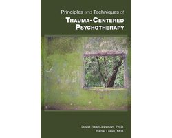 Principles Techniques Trauma Centered Ps