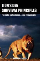 Lion's Den Survival Principles