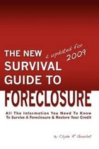 The New Survival Guide to Foreclosure