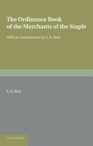 The Ordinance Book of the Merchants of the Staple