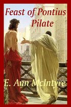 The Disciples' Stories - Feast of Pontius Pilate