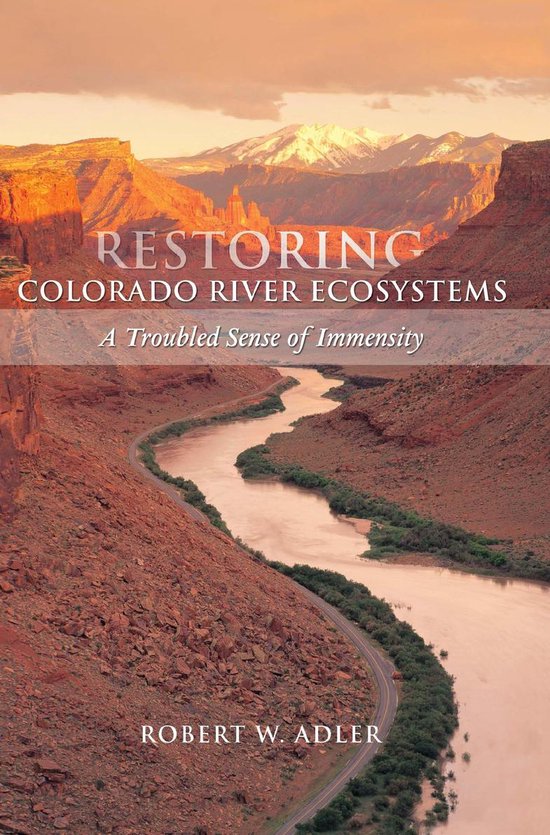 Restoring Colorado River Ecosystems - cover