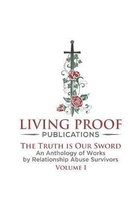 The Truth Is Our Sword