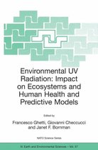 Environmental UV Radiation: Impact on Ecosystems and Human Health and Predictive Models: Proceedings of the NATO Advanced Study Institute on Environmental UV Radiation