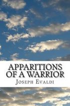 Apparitions of a Warrior