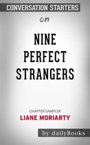 Nine Perfect Strangers: by Liane Moriarty​​​​​​​ Conversation Starters