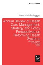 Advances in Health Care Management 13 - Annual Review of Health Care Management
