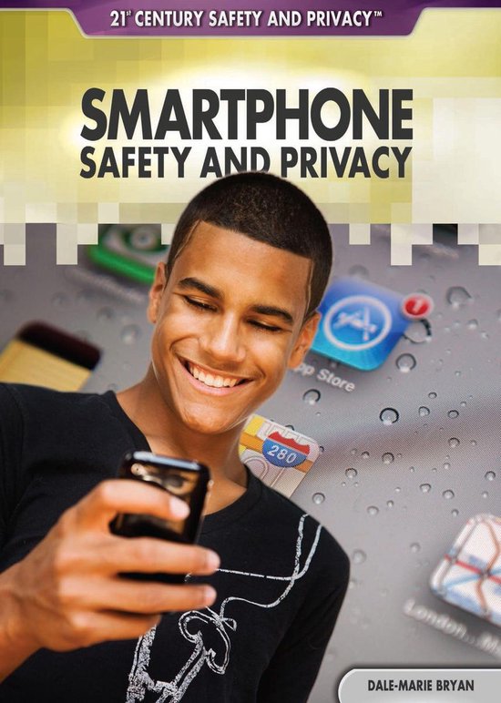 21st Century Safety and Privacy - Smartphone Safety and Priv ... - cover