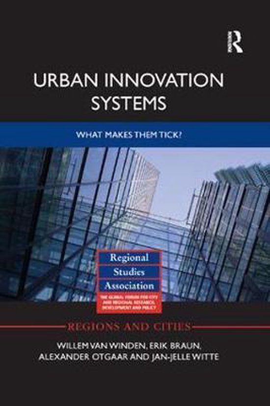 Regions and Cities- Urban Innovation Systems, Willem van Winden ...