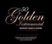50 Golden Instrumental Worship Songs & Hymns