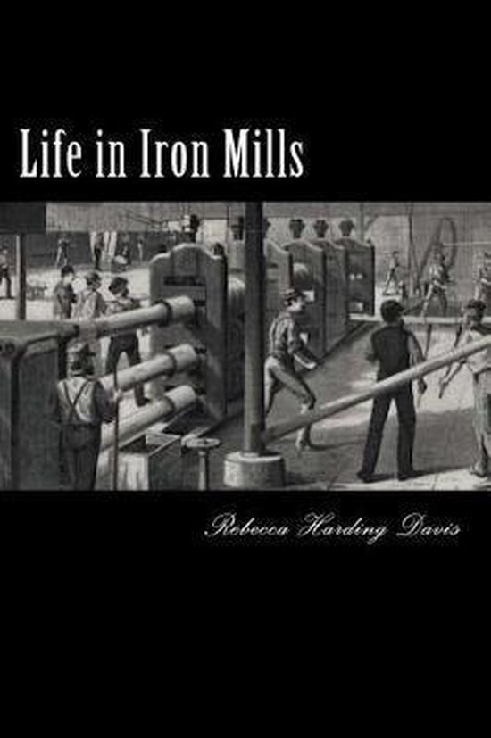 Life in Iron Mills - cover