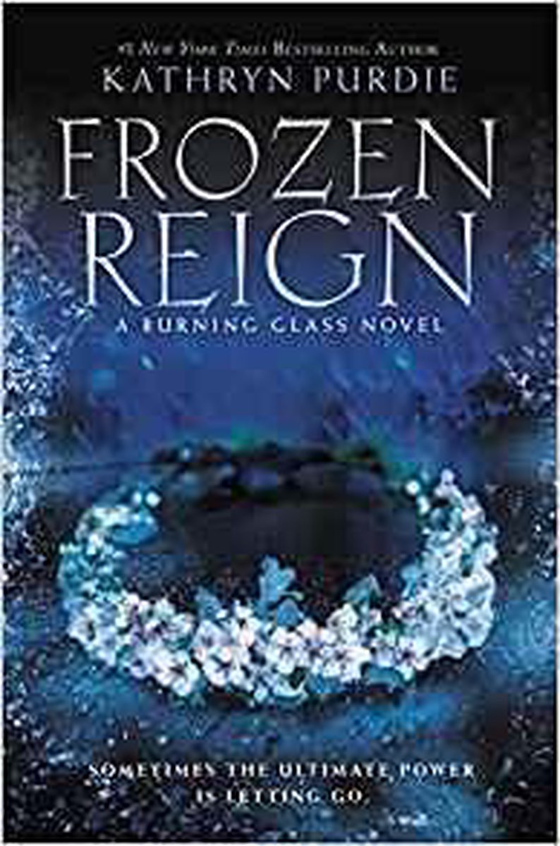 Burning Glass3- Frozen Reign - Kathryn Purdie