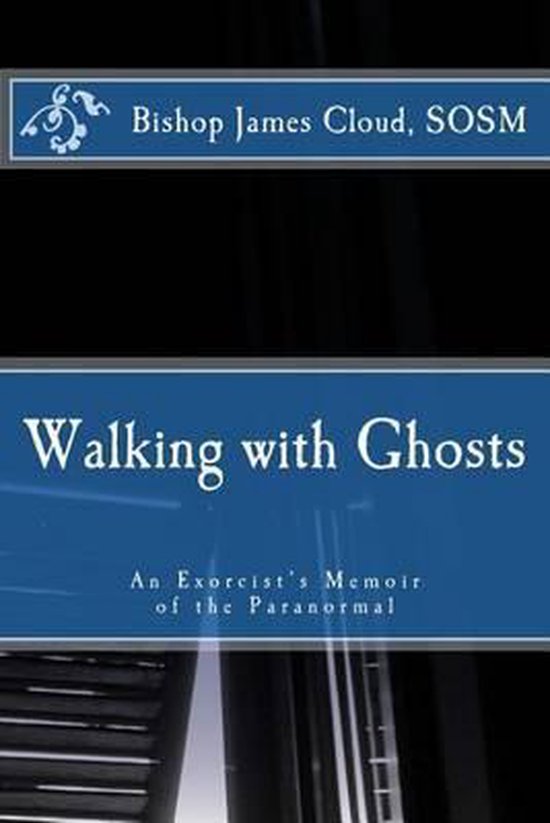 Walking with Ghosts 9781530335619 James C Cloud Boeken