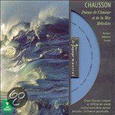 Chausson: Poème de l'Amour et de la Mer Mélodies