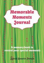 Memorable Moments Journal