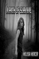 A Path Of Survival 1 - A Path Of Survival